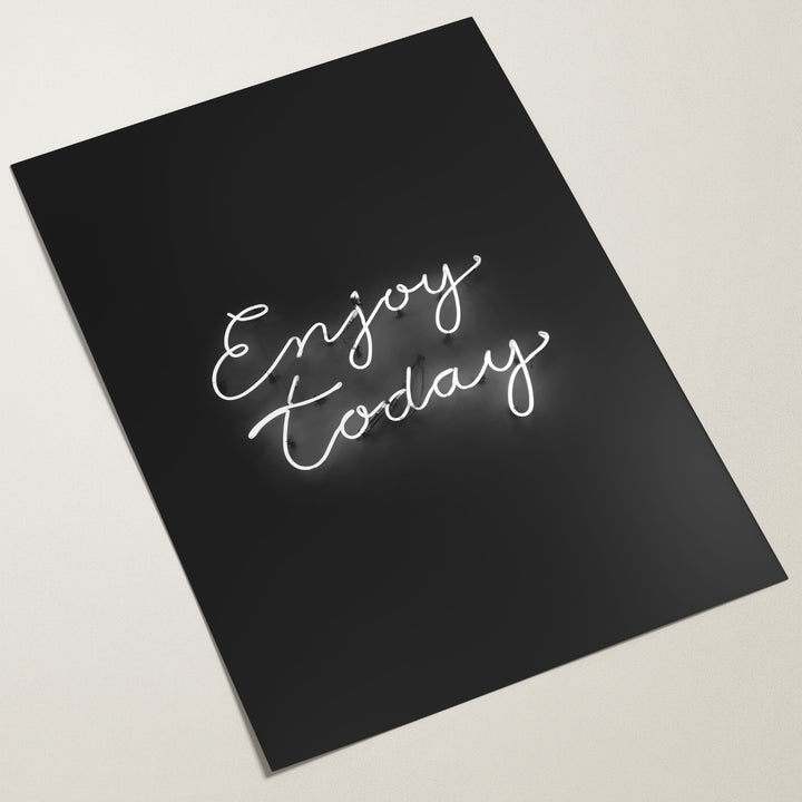 enjoy today neon poster