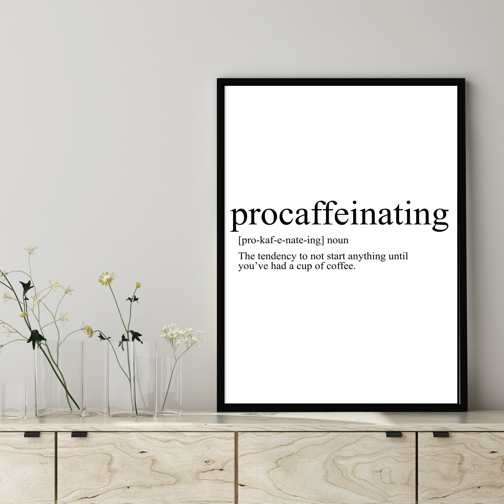 procaffeinating wall art