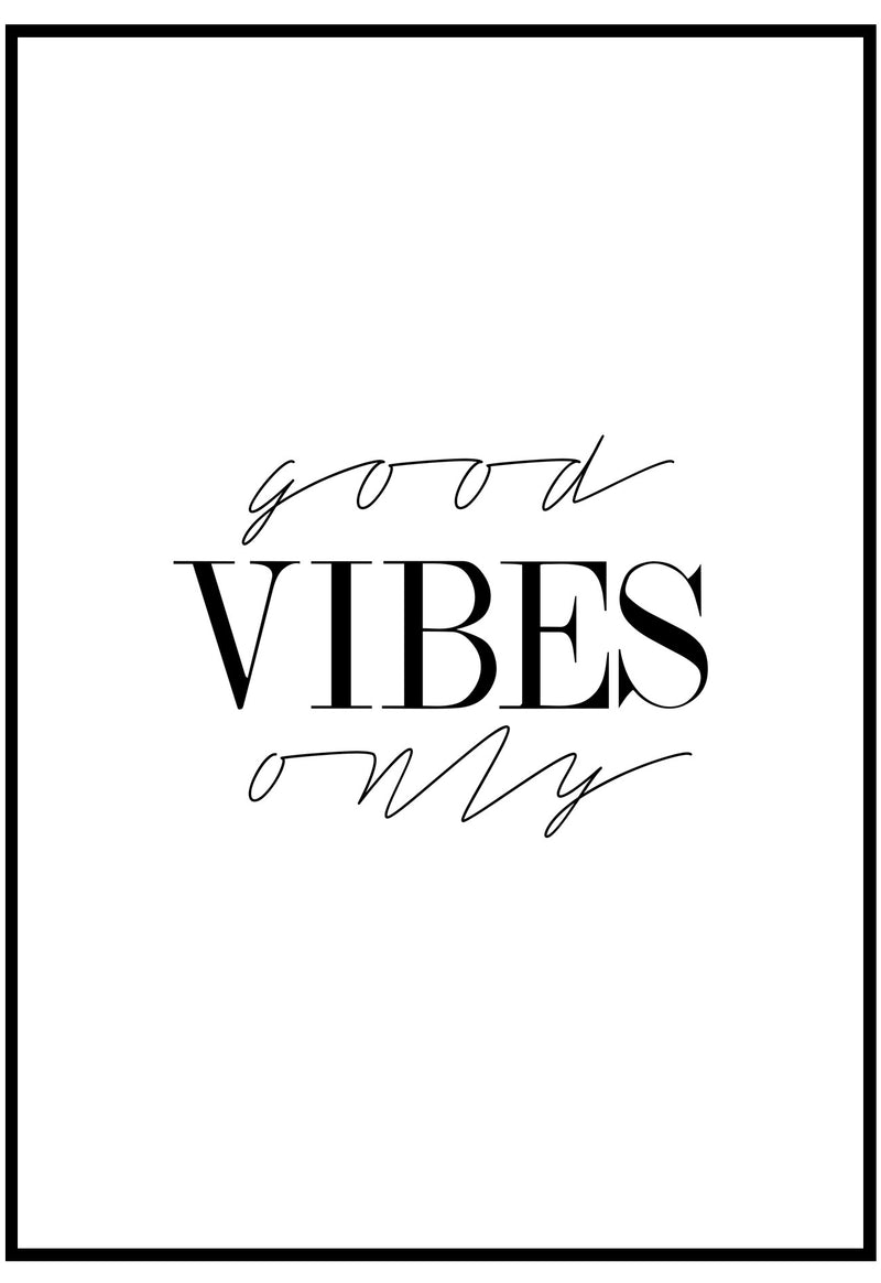 Good Vibes Only Wall Art