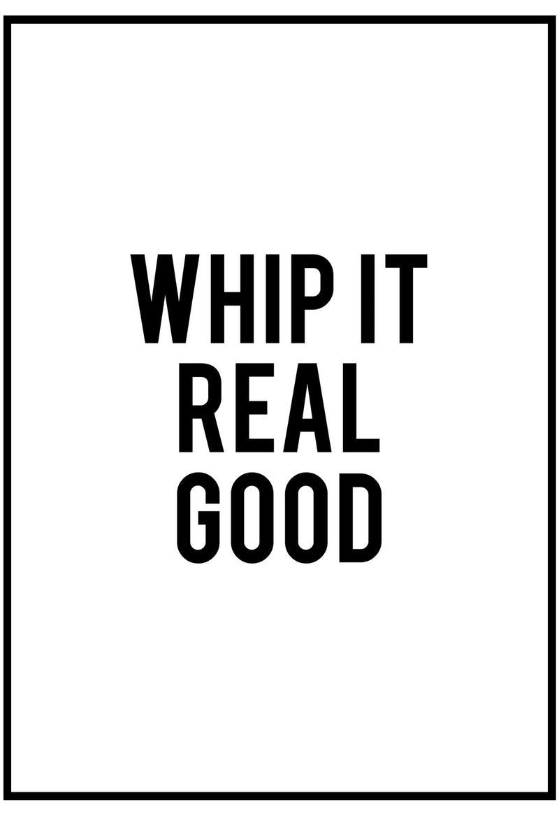 Whip It Real Good Wall Art
