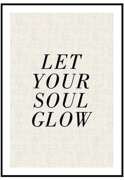 Let Your Soul Glow Wall Art