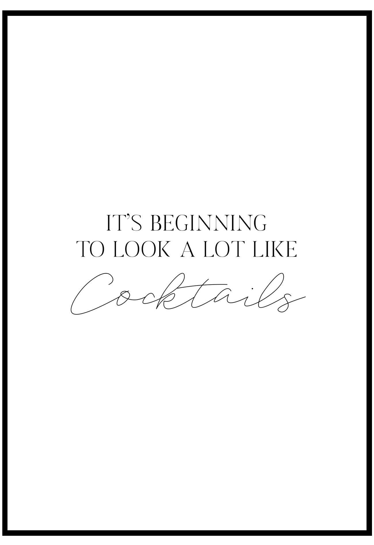 Look A Lot Like Cocktails Wall Art