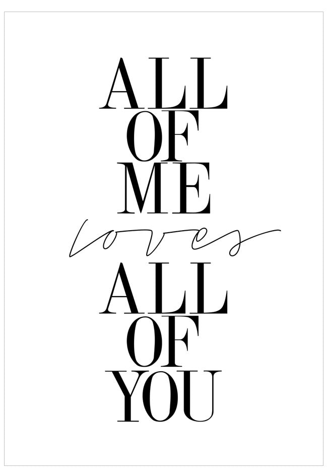 Text 'ALL OF ME LOVES ALL OF YOU' on a white background