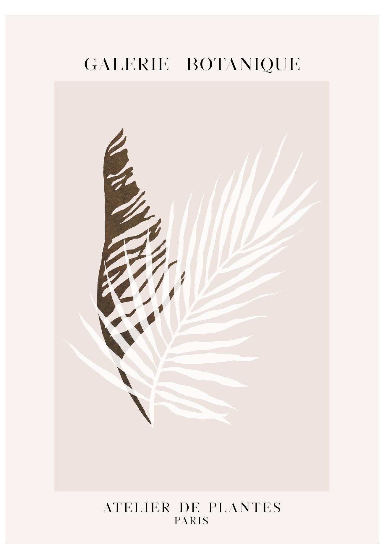 Poster with botanical design featuring leaves on a beige background, labeled 'Galerie Botanique' and 'Atelier de Plantes Paris'.