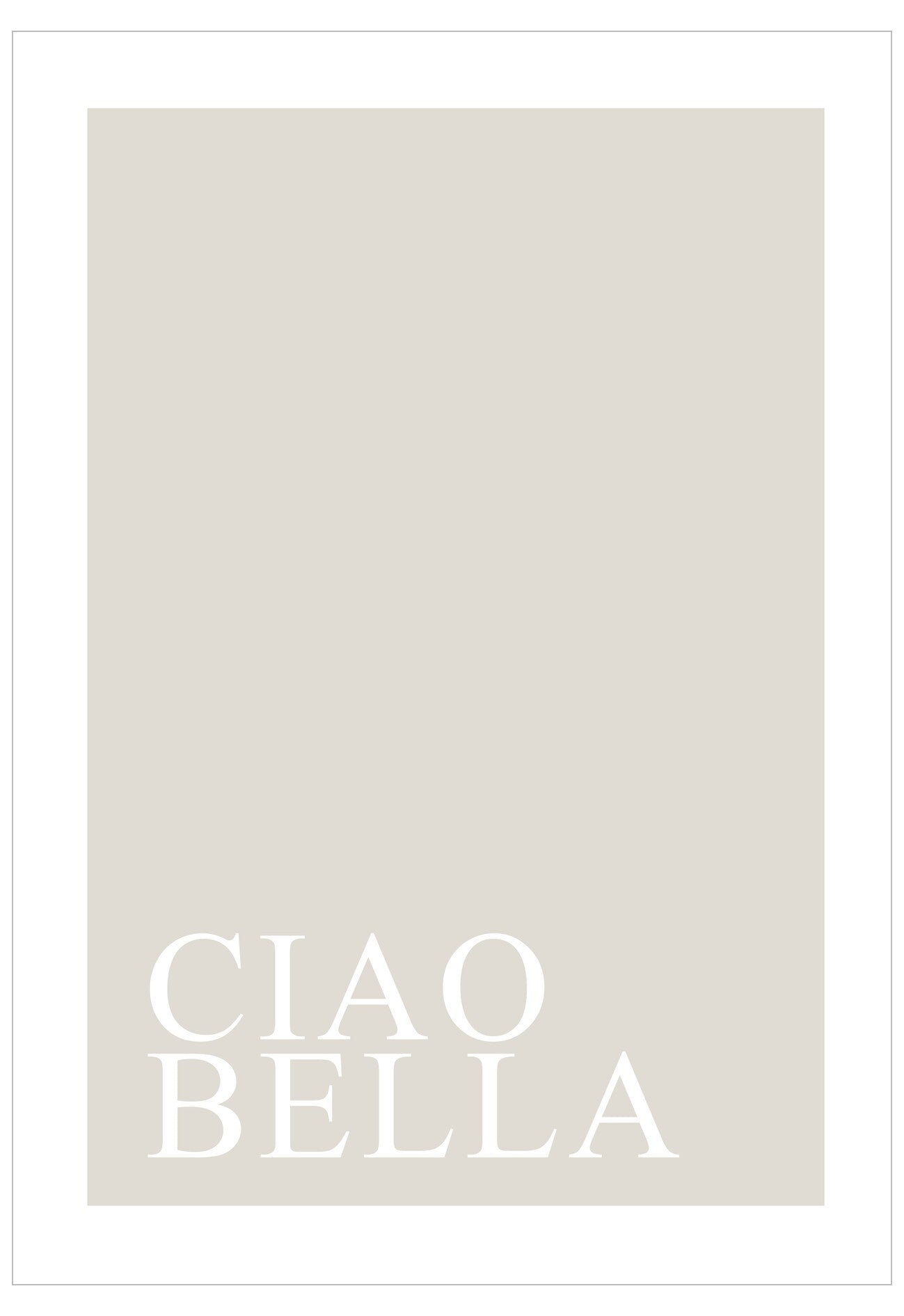 Beige background with 'CIAO BELLA' text in white