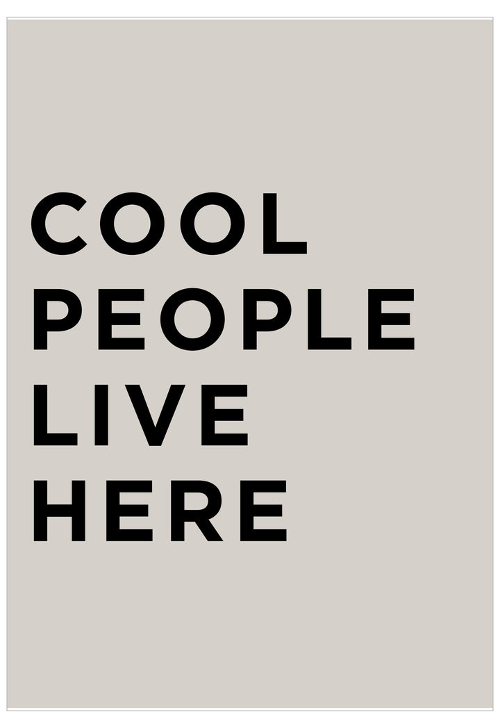 Text 'COOL PEOPLE LIVE HERE' on a beige background