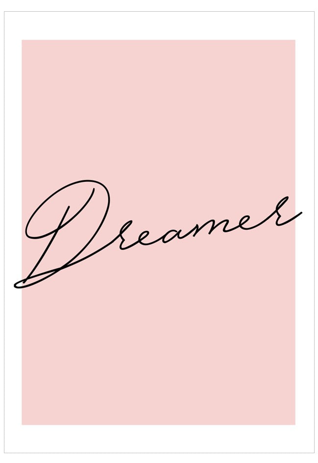 Pink background with the word 'Dreamer' in cursive on a white border