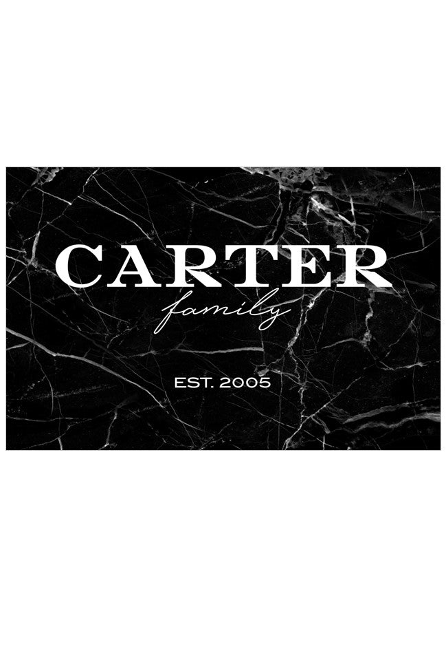 Black marble background with 'Carter family EST. 2005' text