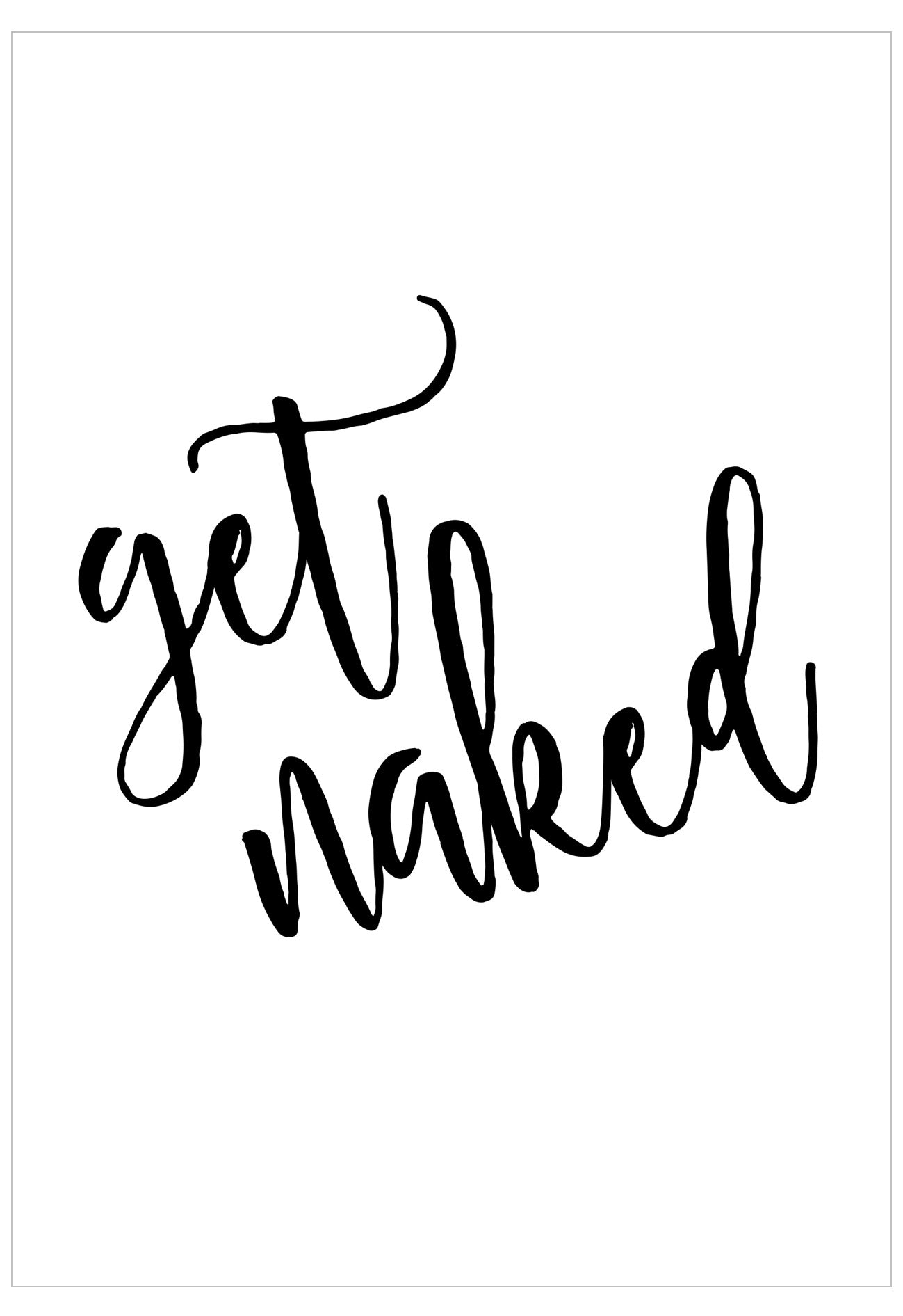Black text 'get naked' on a white background