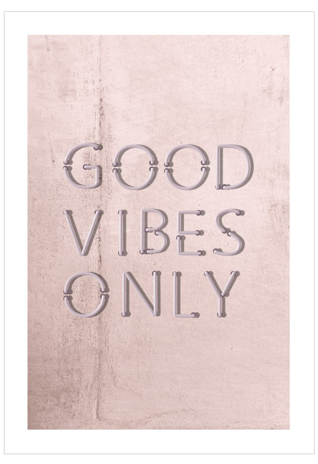 Text 'GOOD VIBES ONLY' on a textured pink background