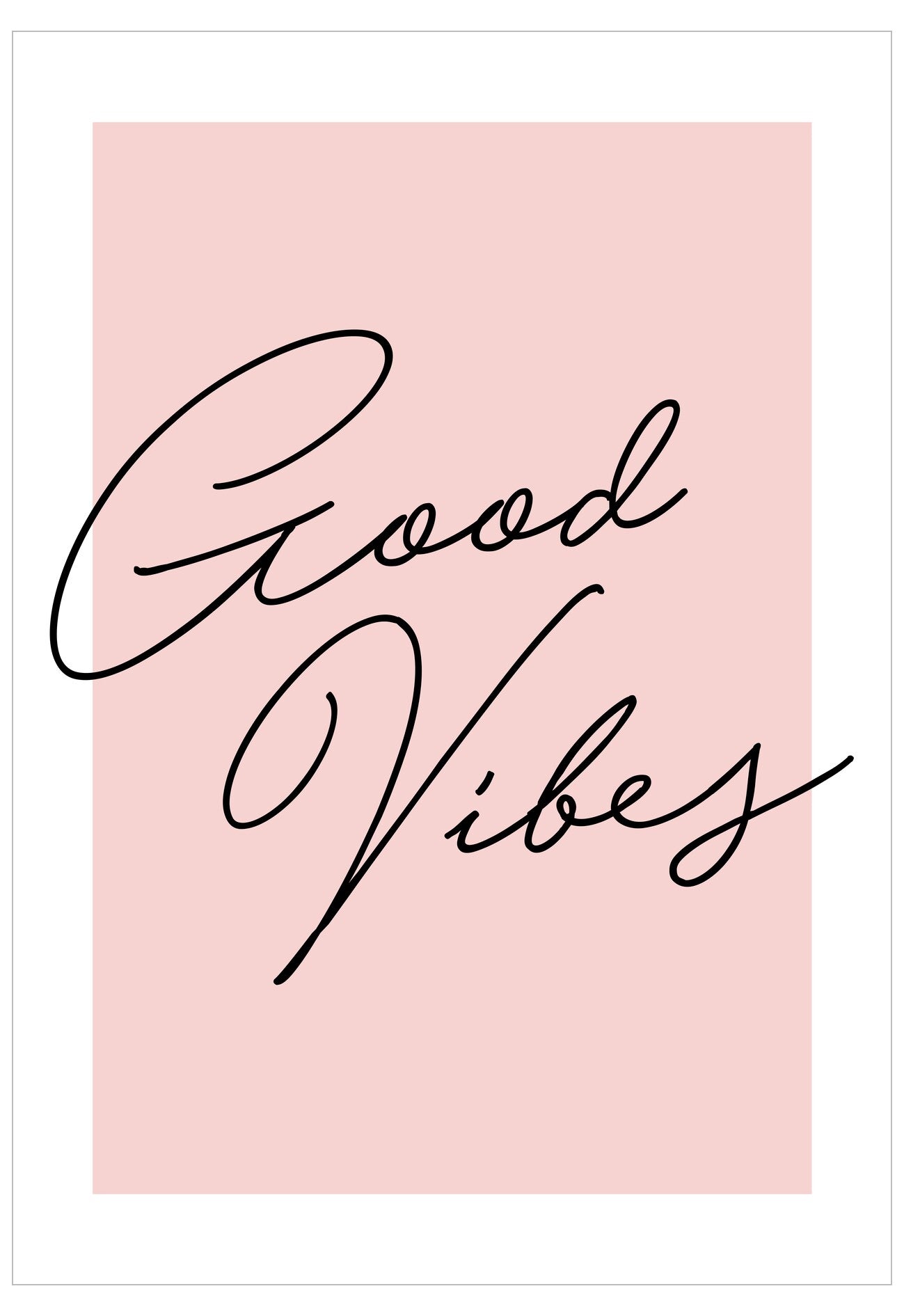 Pink background with 'Good Vibes' text in black cursive font
