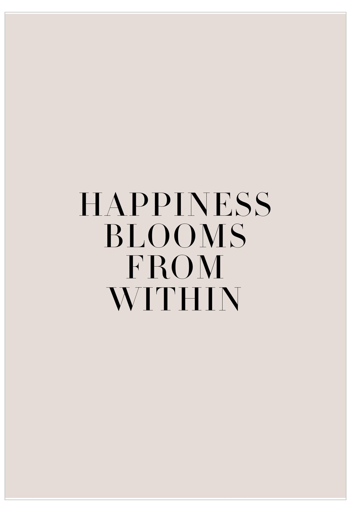 Motivational quote 'Happiness blooms from within' on a light pink background