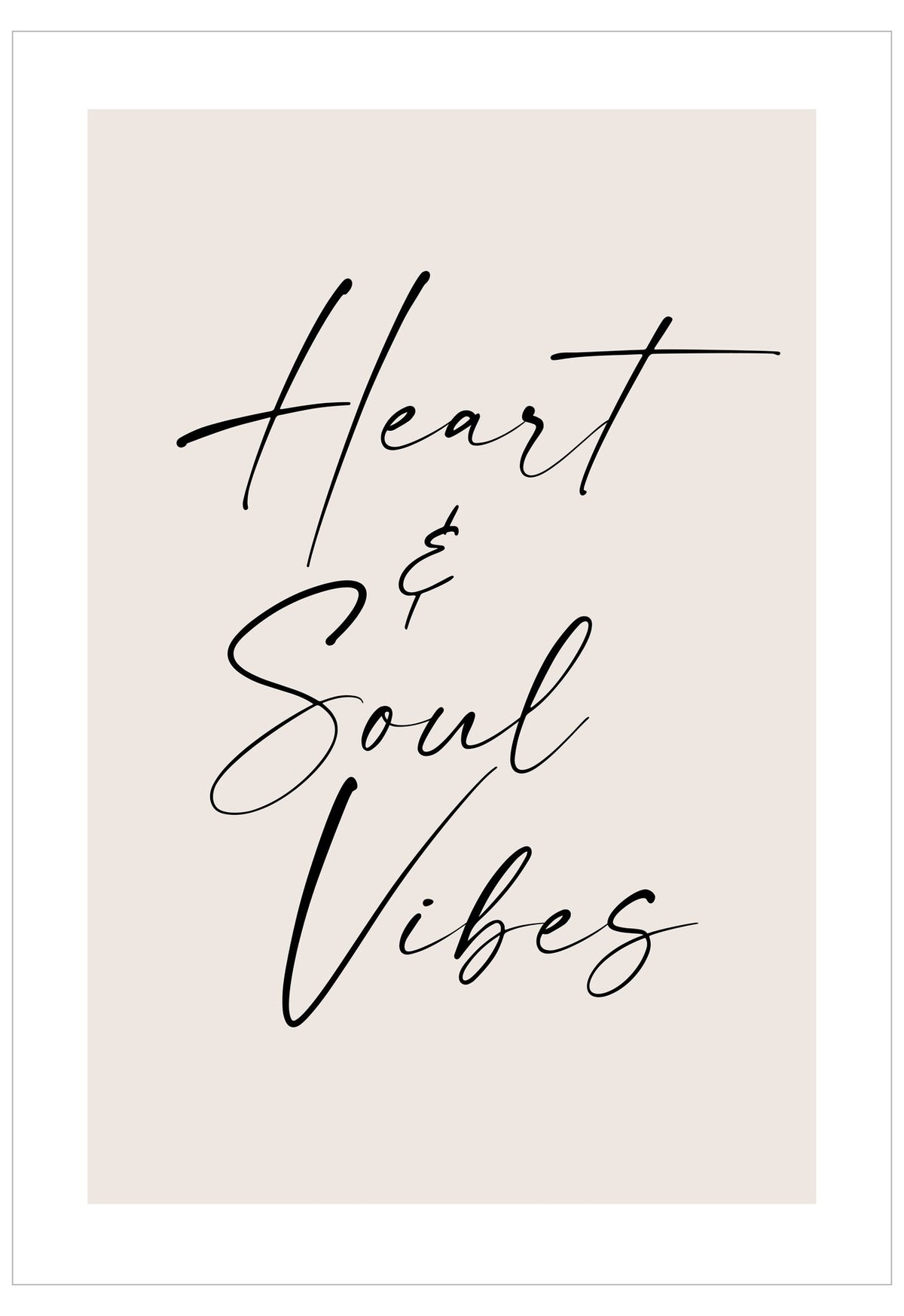 Heart And Soul Vibes Poster