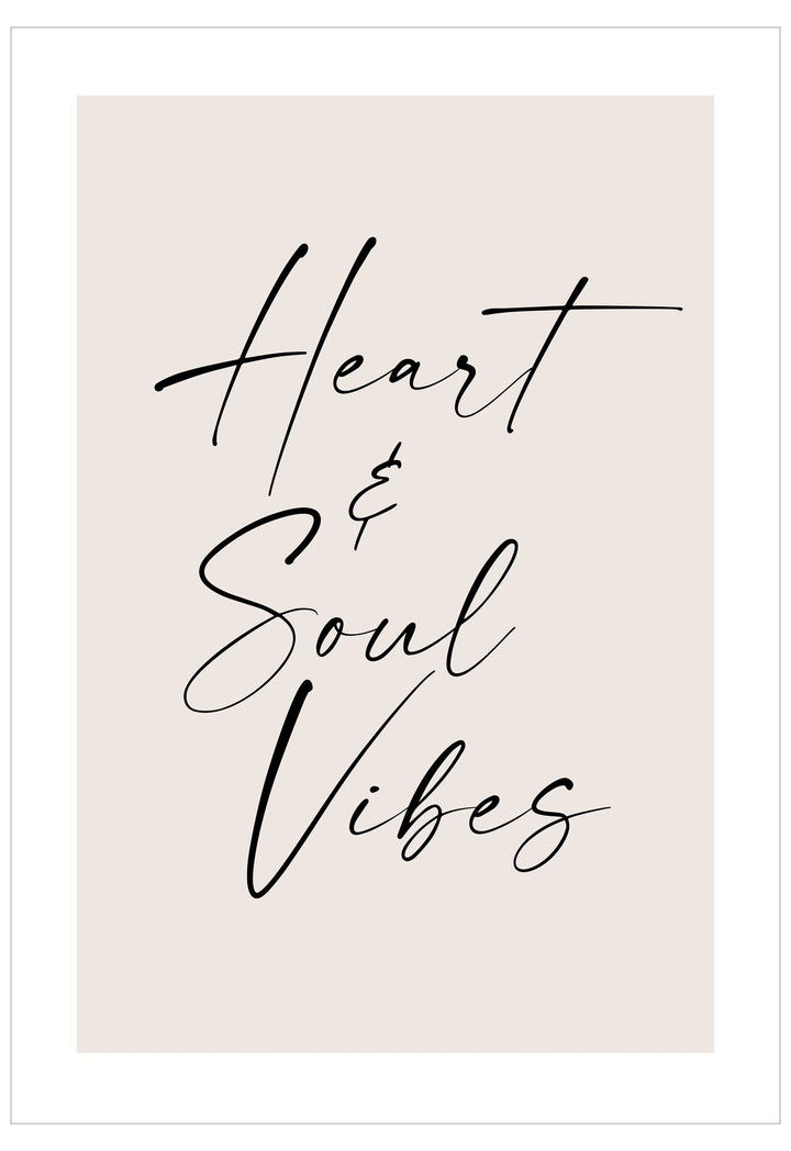 Heart And Soul Vibes Poster