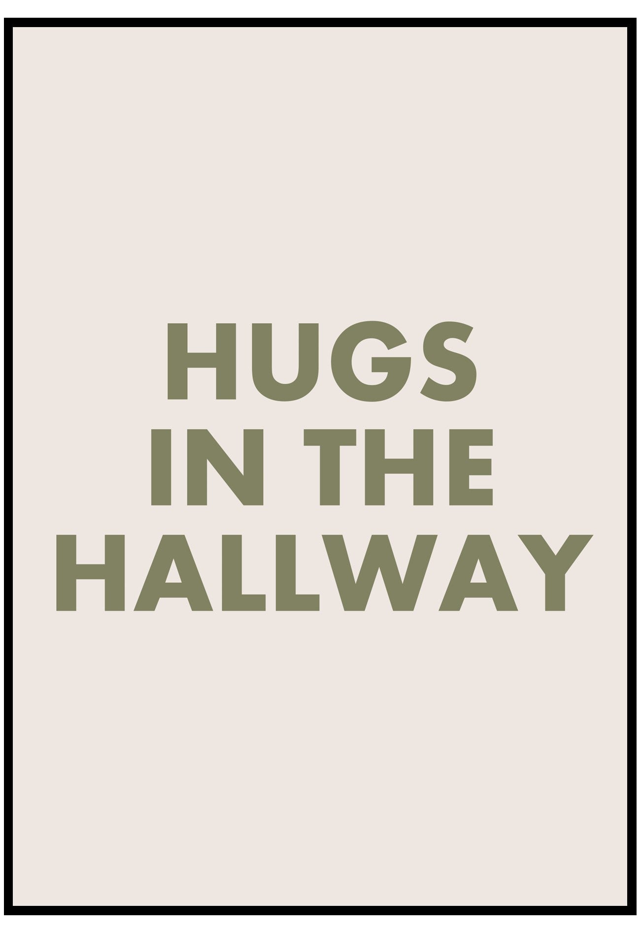 Text 'Hugs in the Hallway' on a beige background