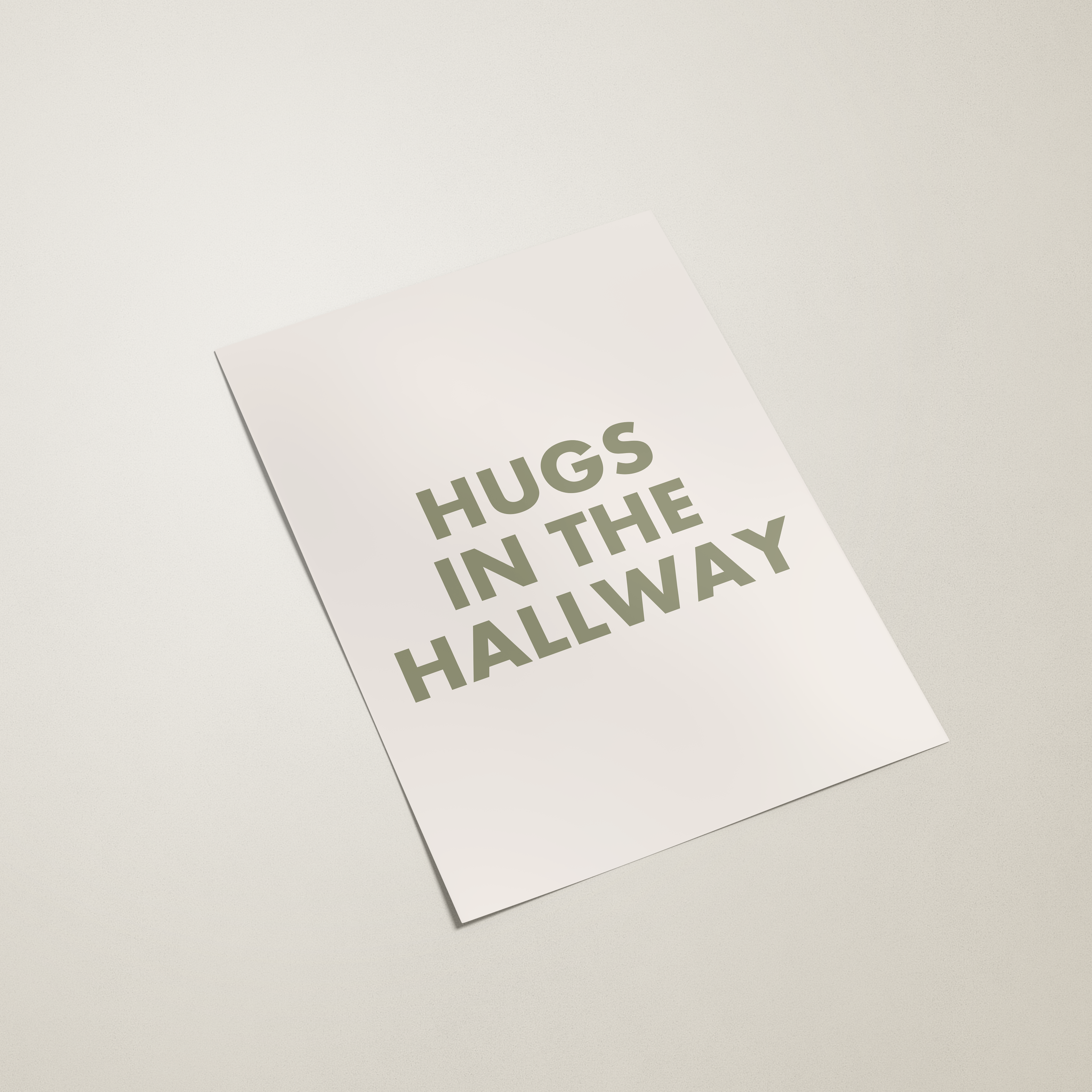 Beige Poster with 'Hugs in the Hallway' text on a beige background
