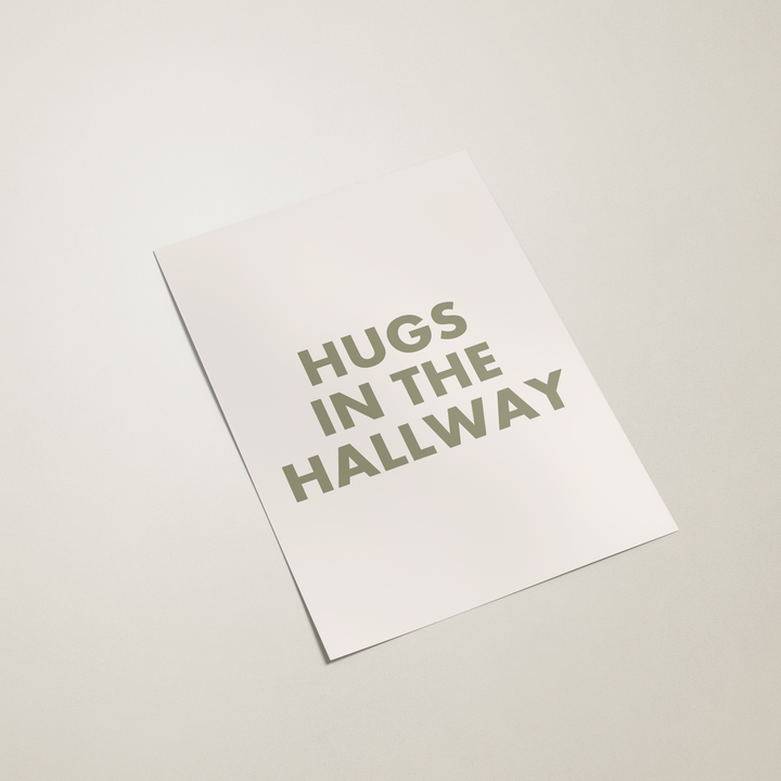 Beige Poster with 'Hugs in the Hallway' text on a beige background