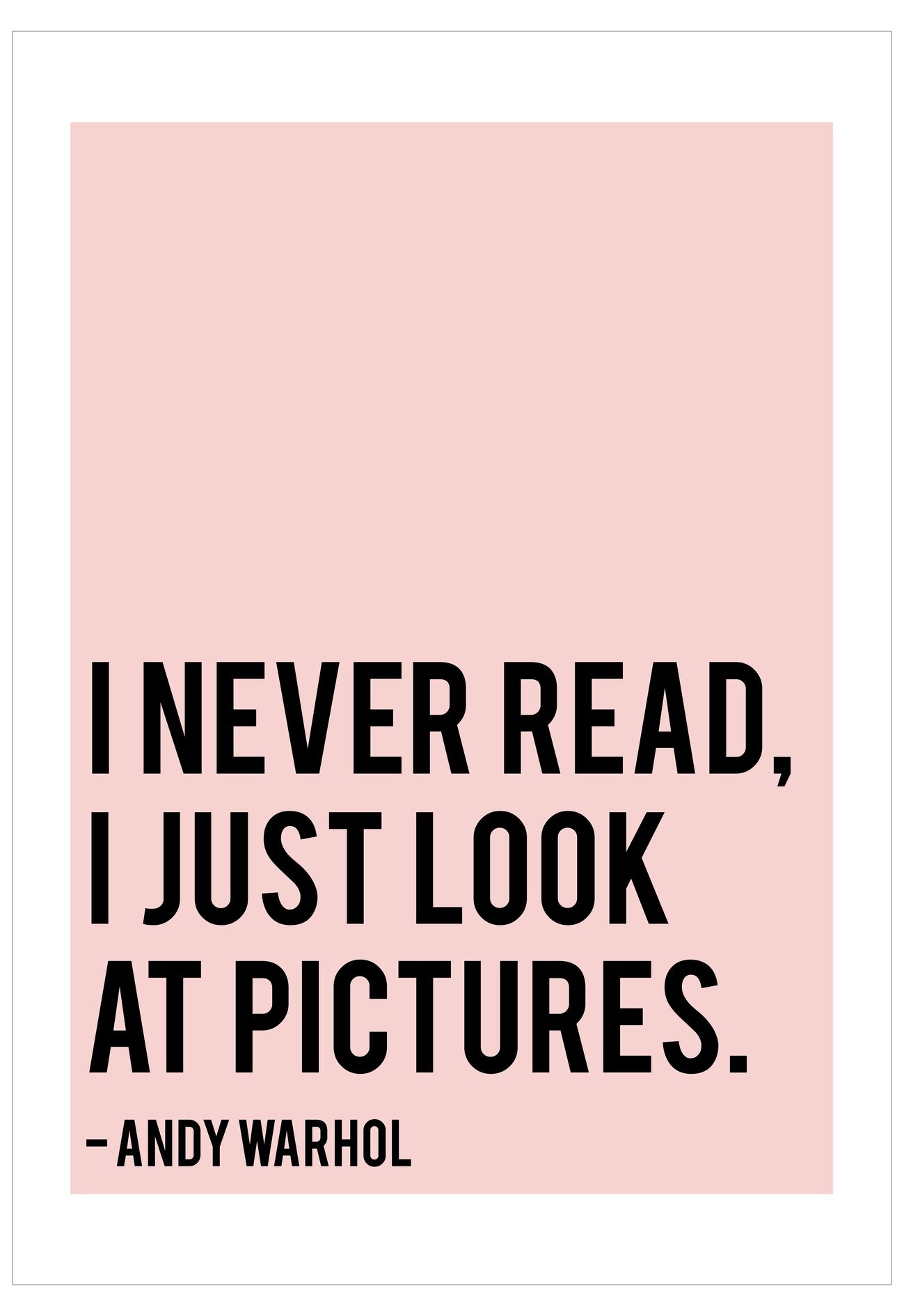 Pink poster with black text quote by Andy Warhol on a white background