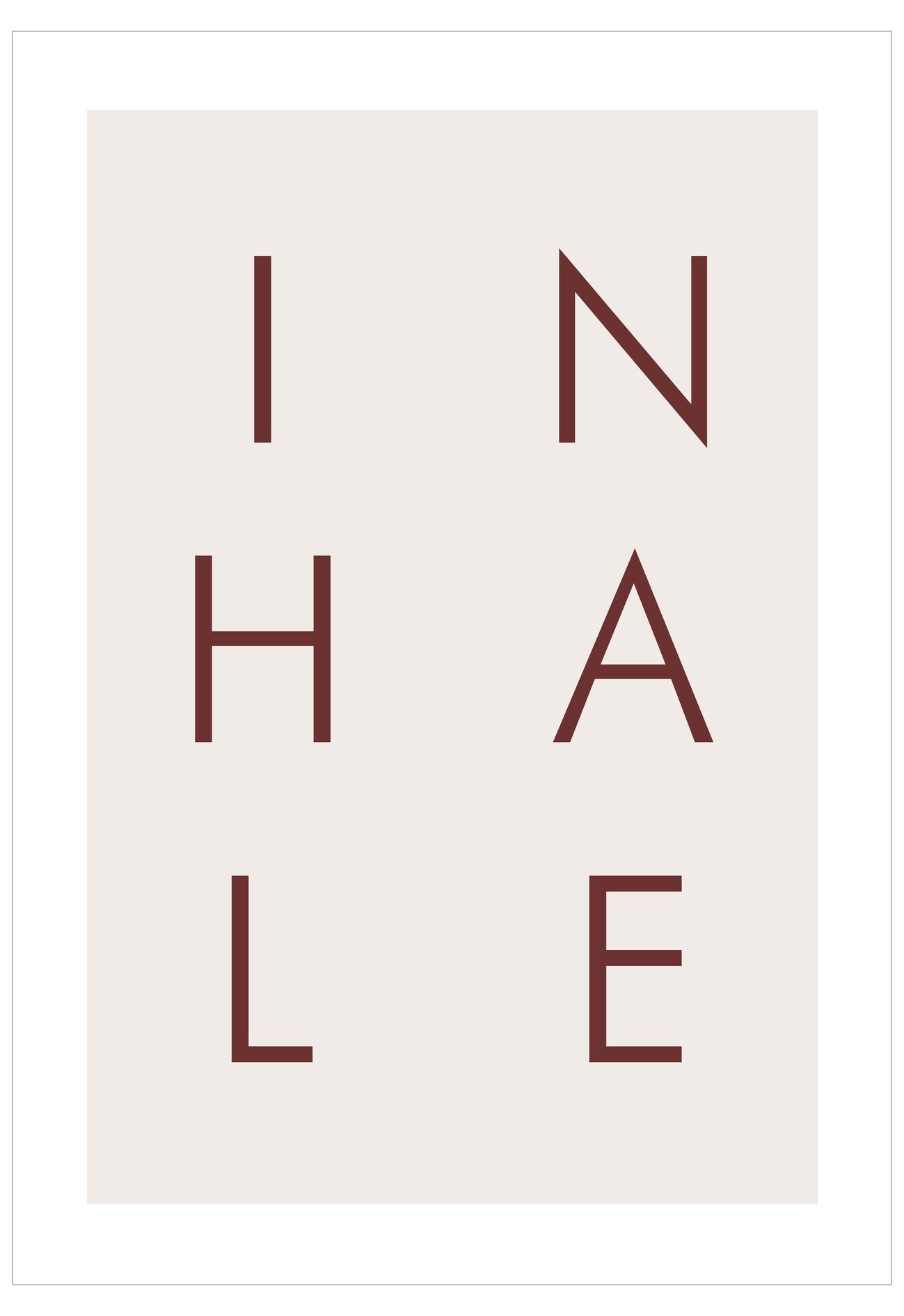Inhale Poster