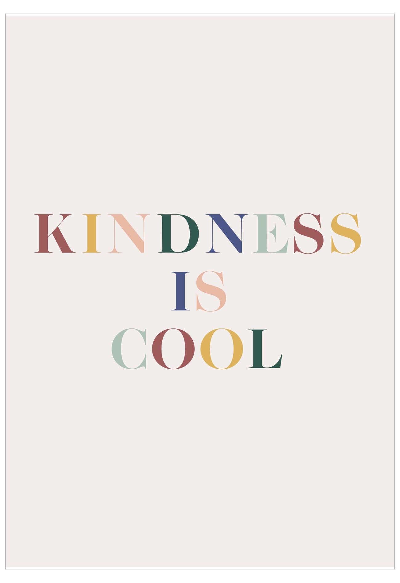 Motivational poster with 'Kindness is Cool' text on a light background