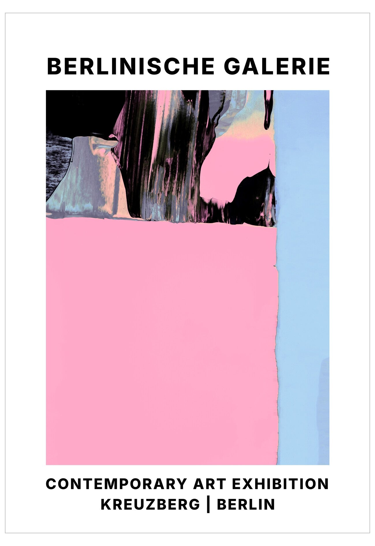 Advertisement for Berlinische Galerie contemporary art exhibition in Kreuzberg, Berlin with abstract art design.
