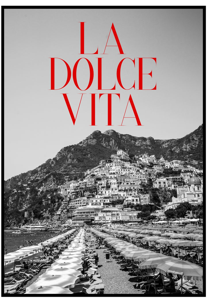 Black and white beach scene with 'La Dolce Vita' text in red.