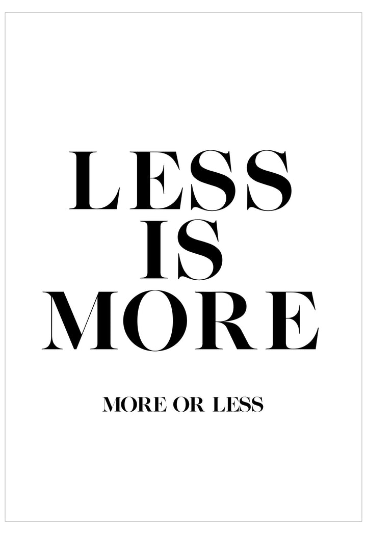 Less Is More Poster