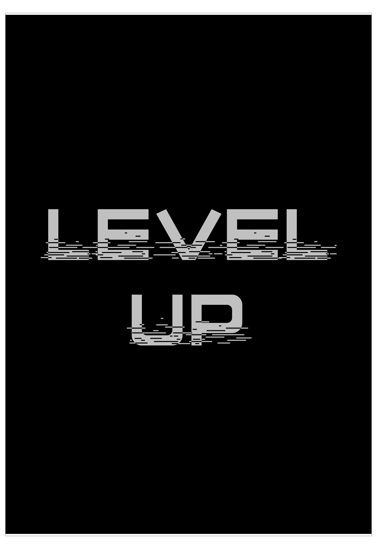 Text 'LEVEL UP' on a black background with digital noise effect