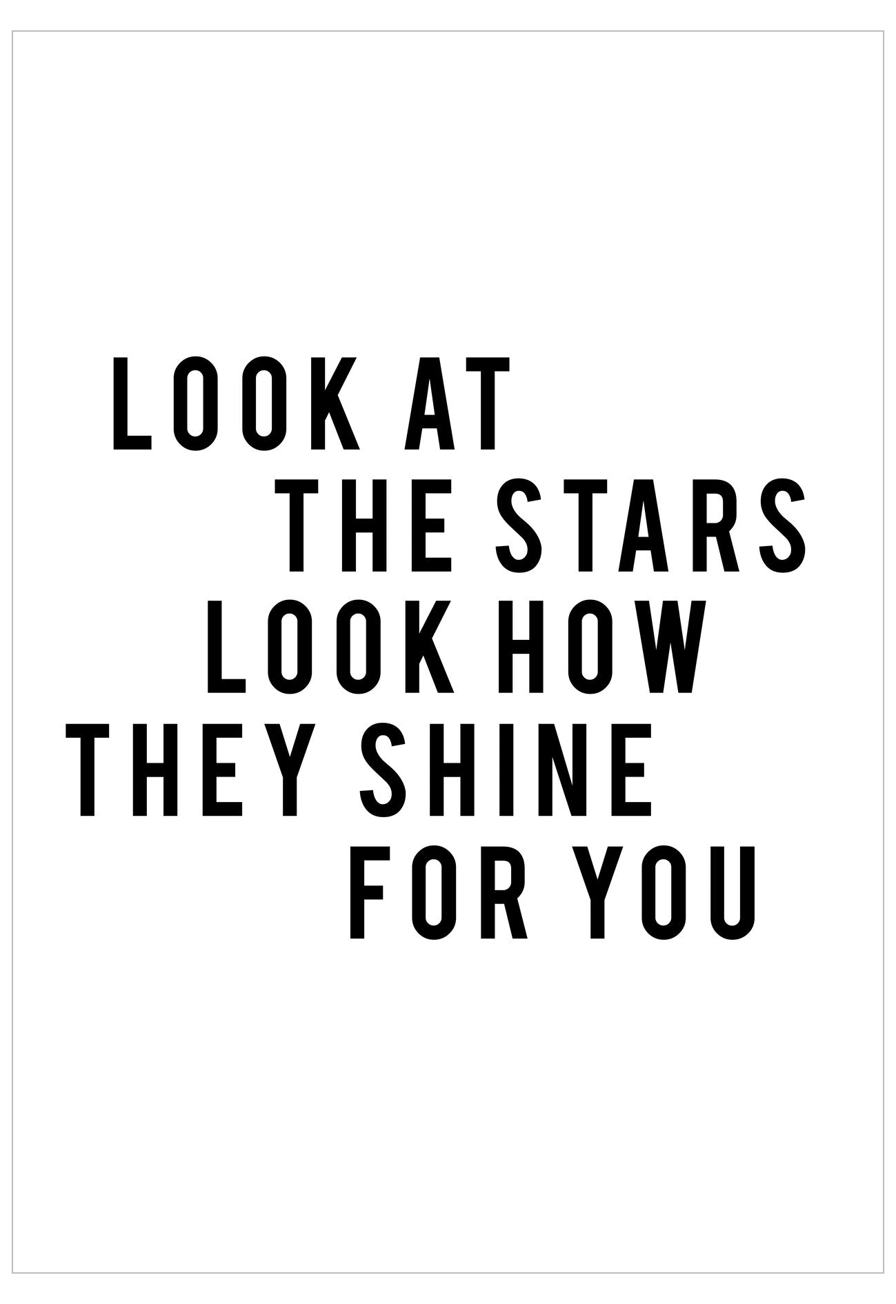 Look At The Stars Poster