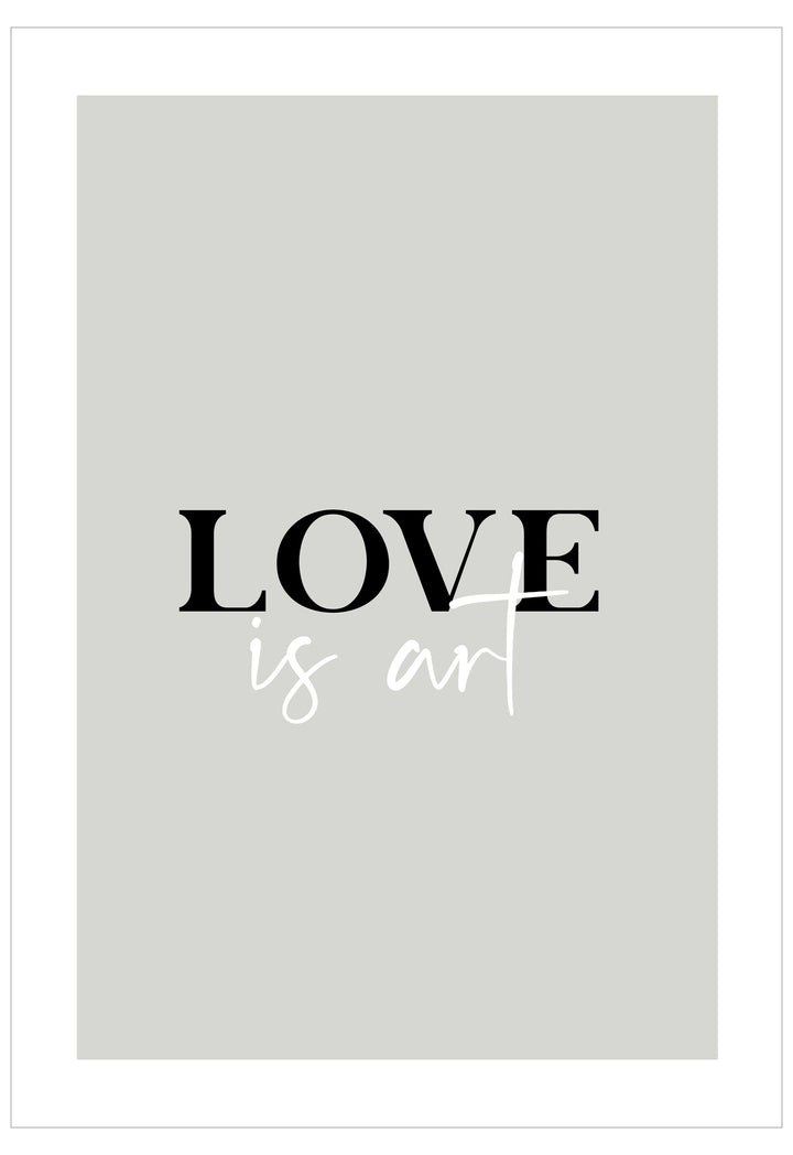 Poster with 'LOVE is art' text on a light gray background