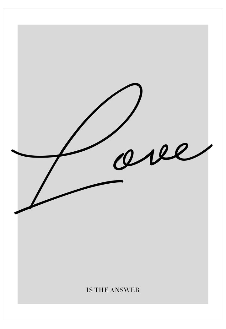 Black text 'Love is the answer' on a light gray background