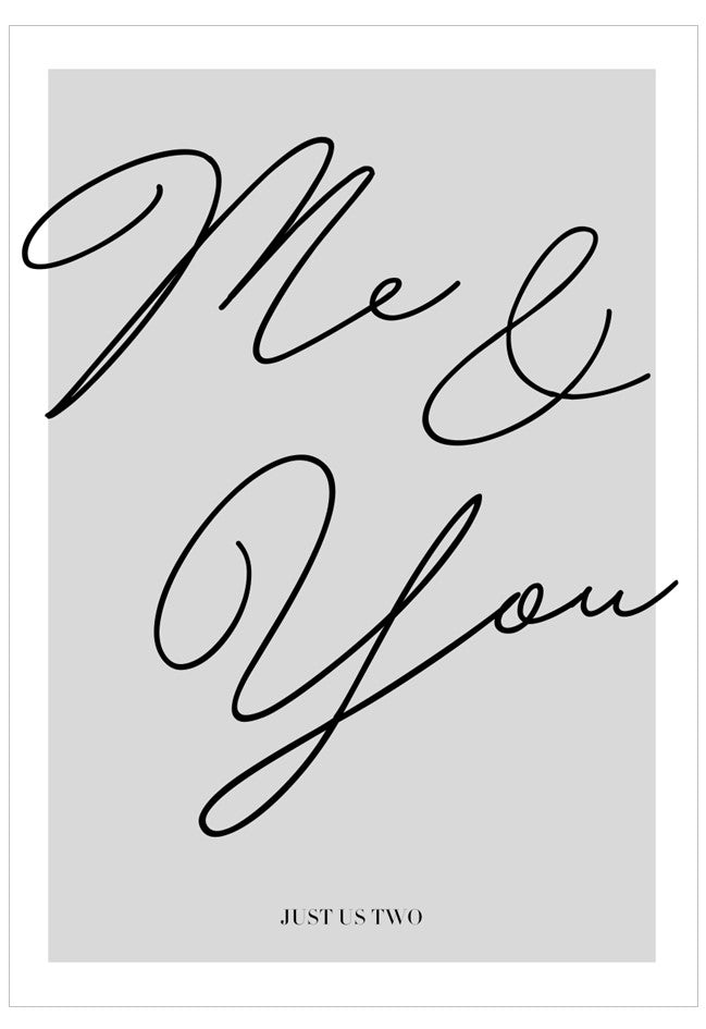 Black text 'Me & You' on a gray background with 'JUST US TWO' at the bottom.
