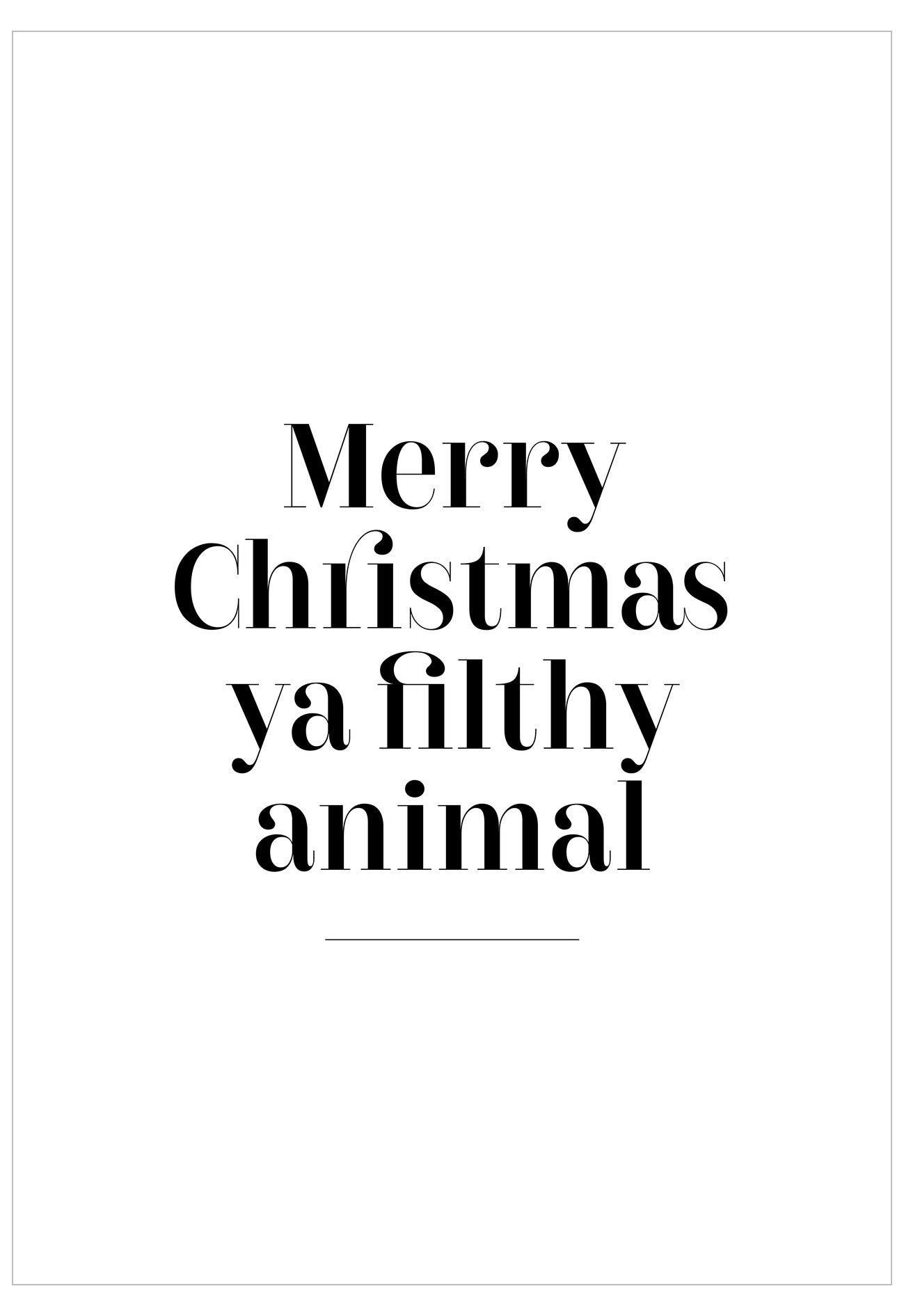 Black text on a white background with a humorous Christmas message.