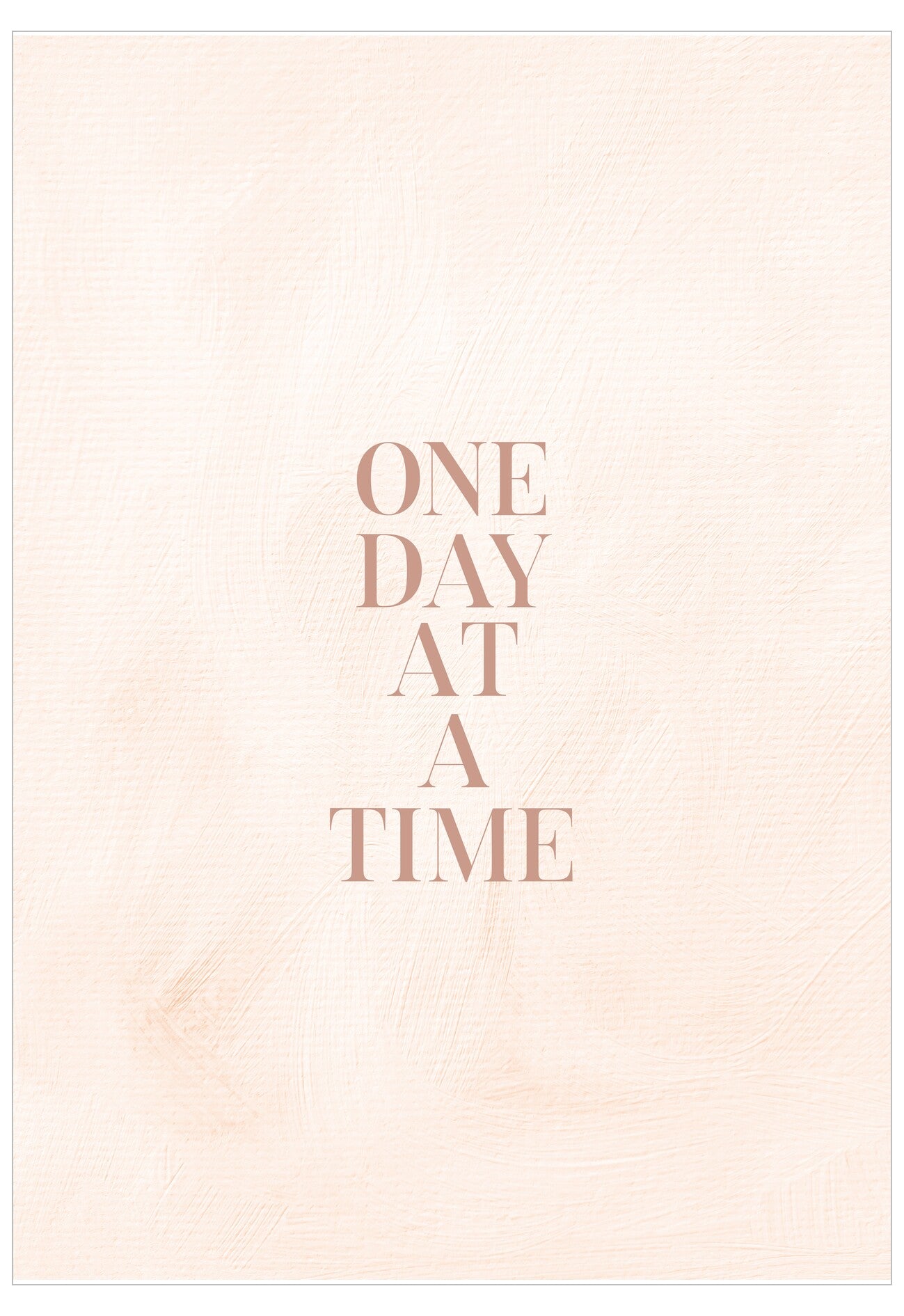 Text 'ONE DAY AT A TIME' on a light pink background