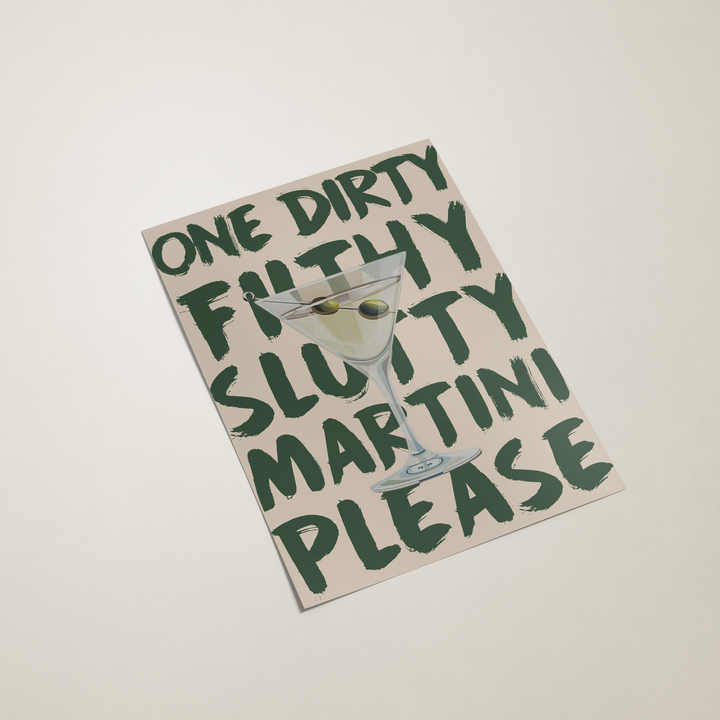 Coaster with text 'One Dirty Filthy Slutty Martini Please' on a light background