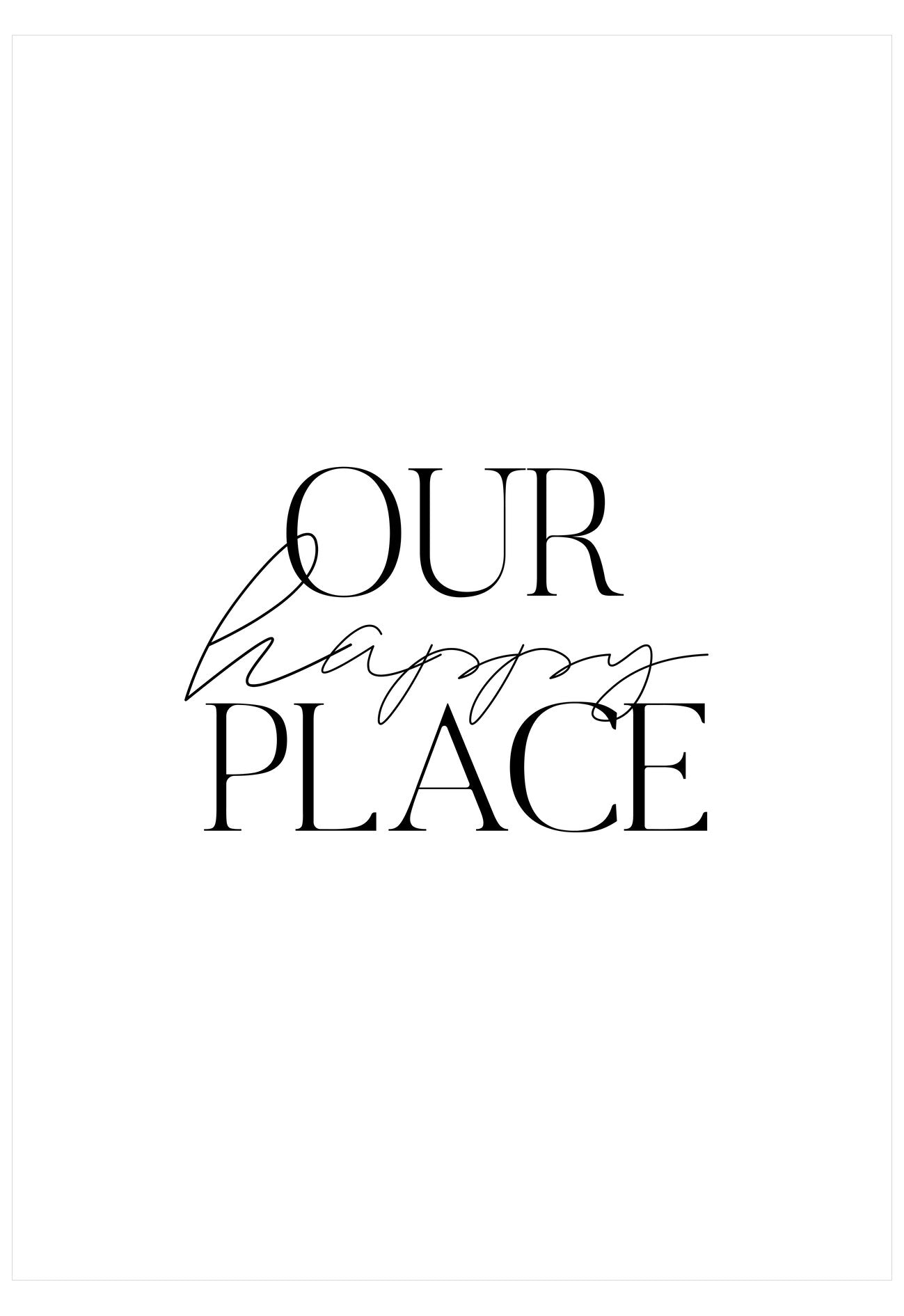 Text 'Our happy PLACE' on a white background
