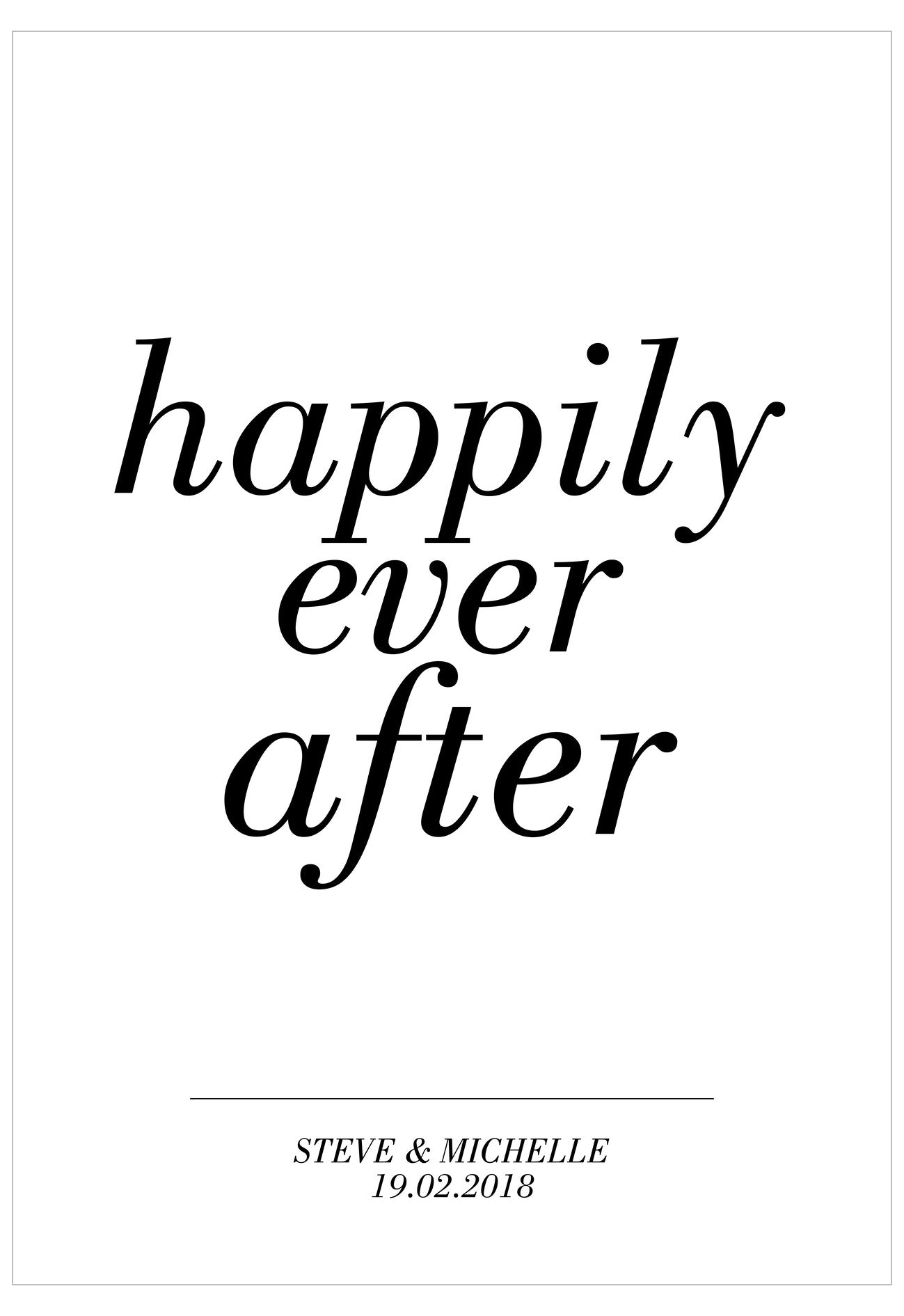 Text 'happily ever after' with names and date on a white background