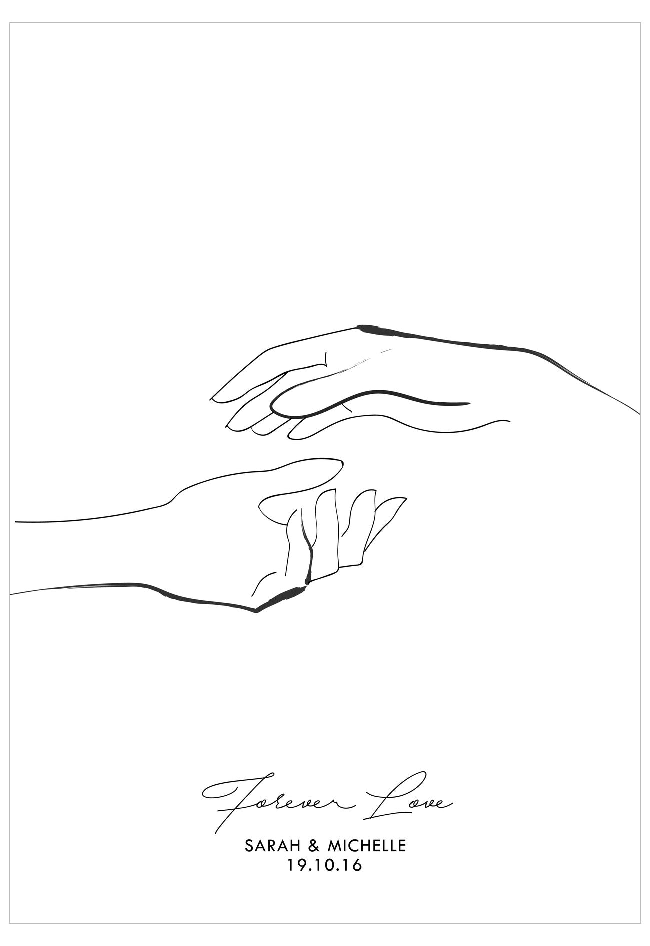 Line drawing of two hands reaching towards each other with 'Forever Love' and personalized text at the bottom on a white background.
