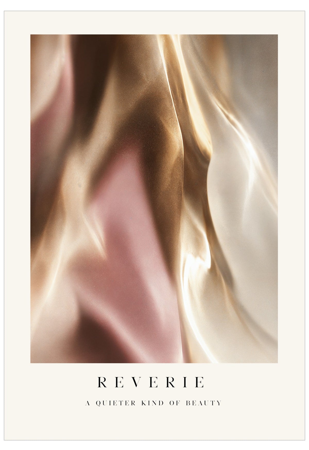 Reverie No.1 Poster featuring a luminous abstract composition in champagne gold, blush pink and warm ivory with elegant Reverie typography.