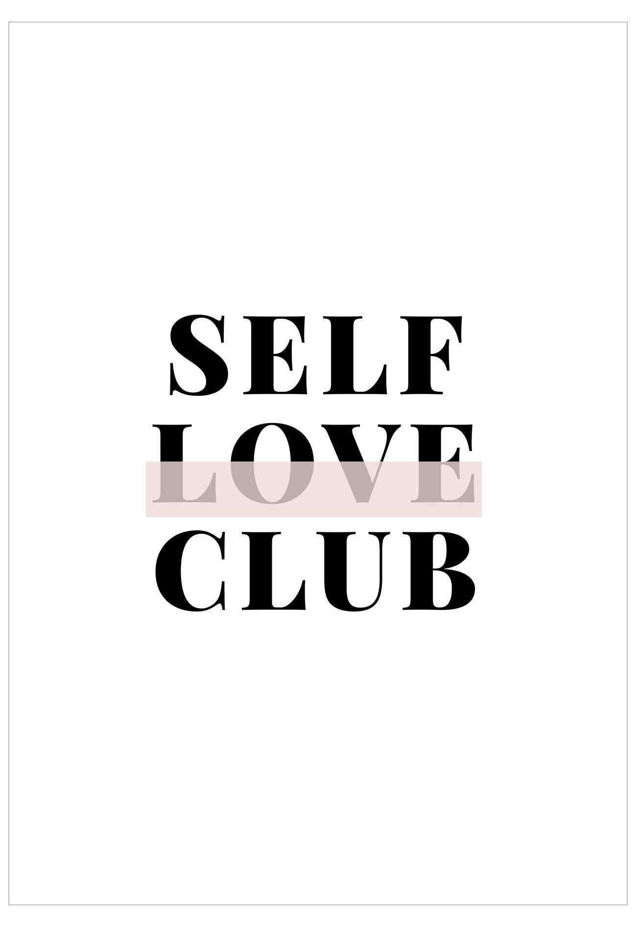 Text 'SELF LOVE CLUB' on a white background