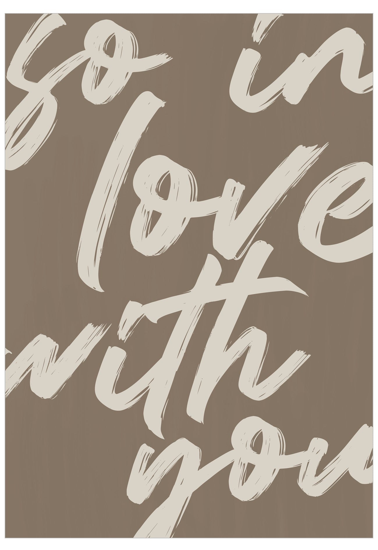 Text 'So in love with you' in cursive on a brown background