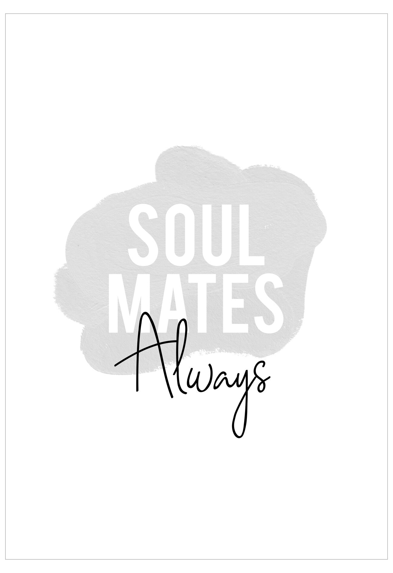 Text 'Soul Mates Always' on a white background