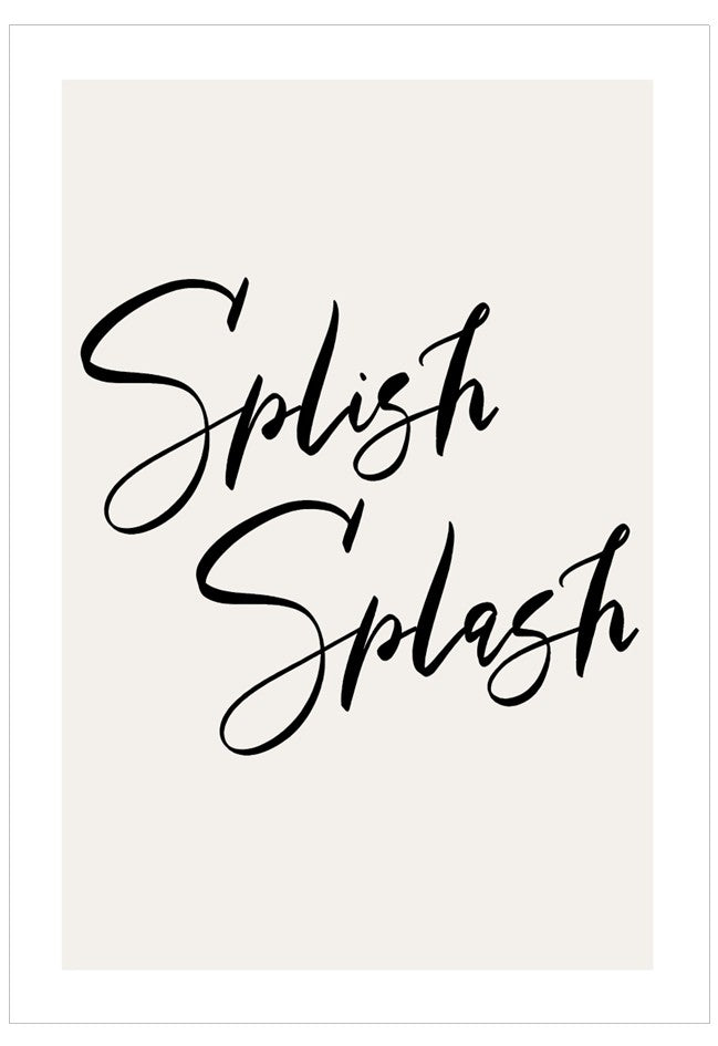 Black text 'Splish Splash' on a white background