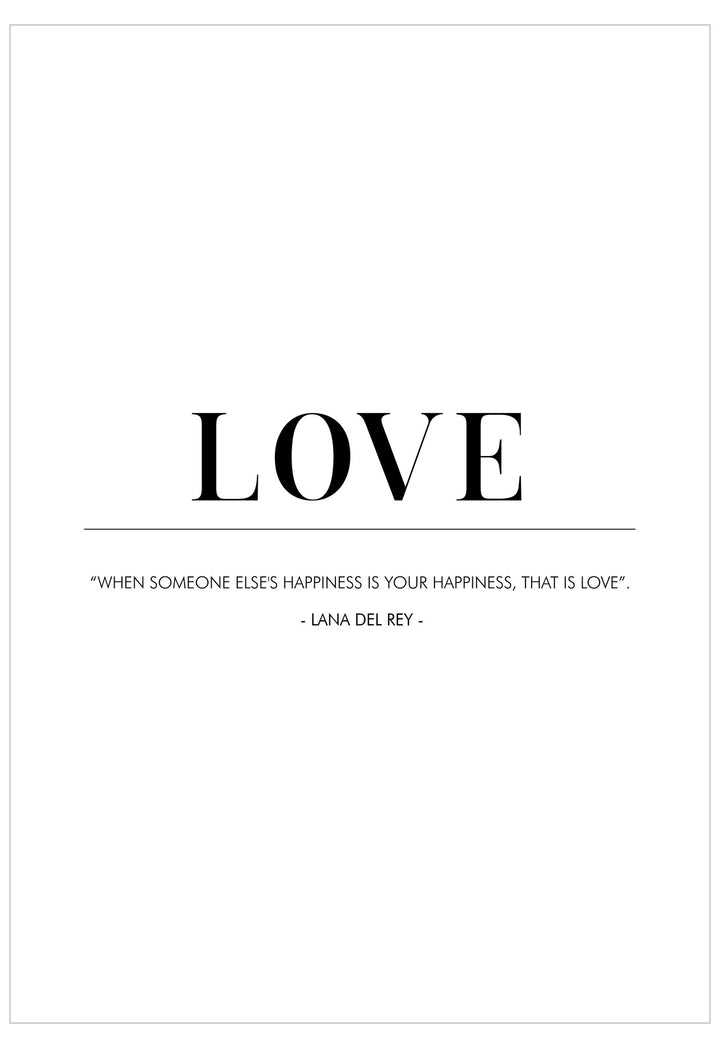 Black text on a white background with the word 'LOVE' and a quote by Lana Del Rey.
