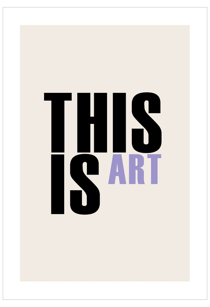 Text 'THIS IS ART' in black and purple on a beige background