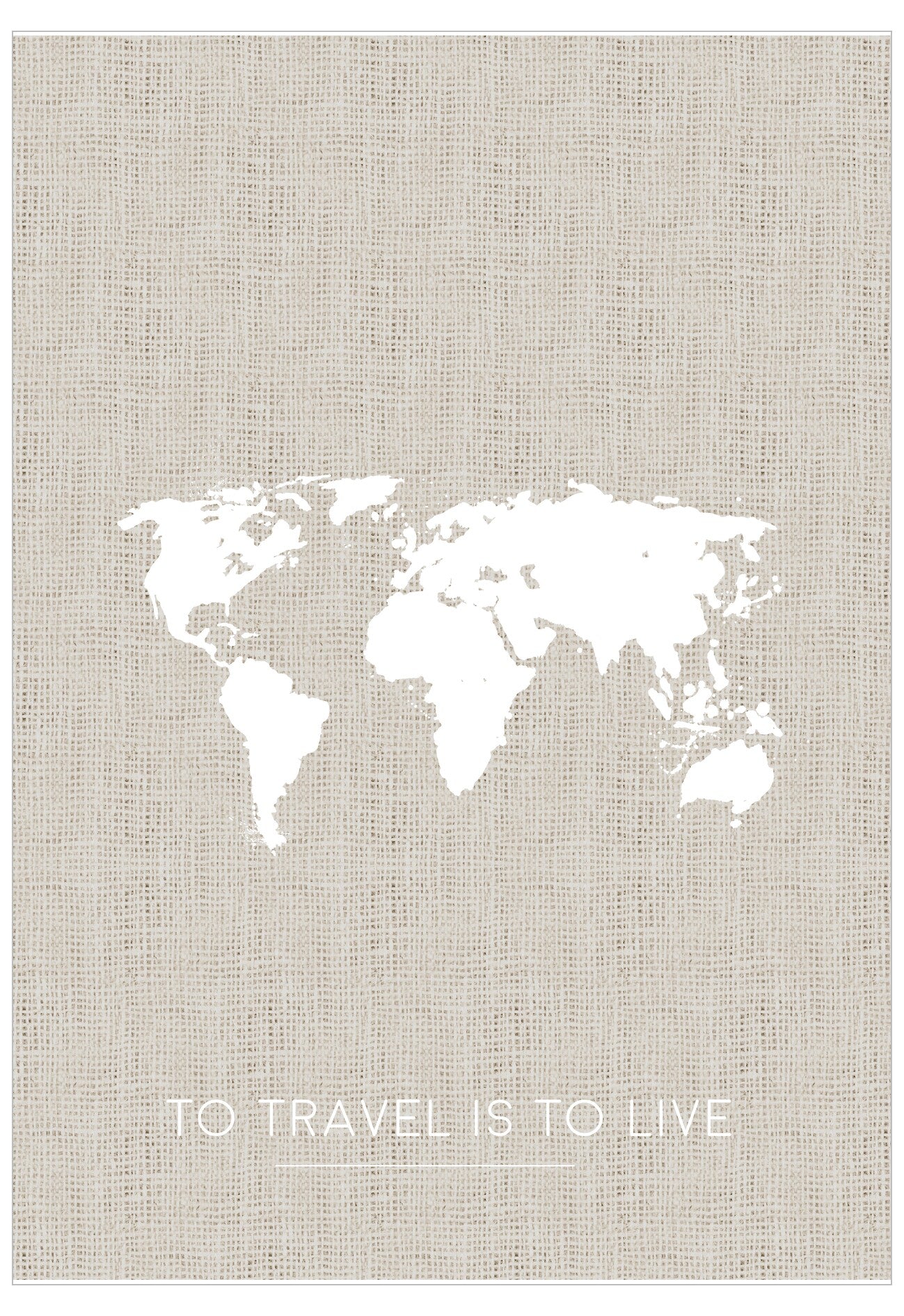 World map in white on a textured beige background with 'To travel is to live' text.