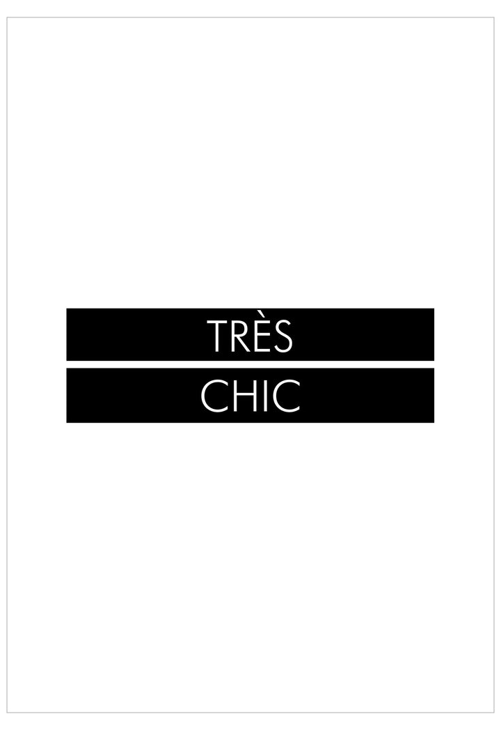Tres Chic Poster