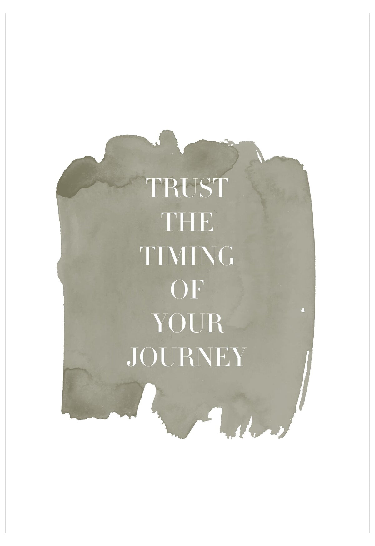 Motivational quote 'Trust the timing of your journey' on a textured gray background