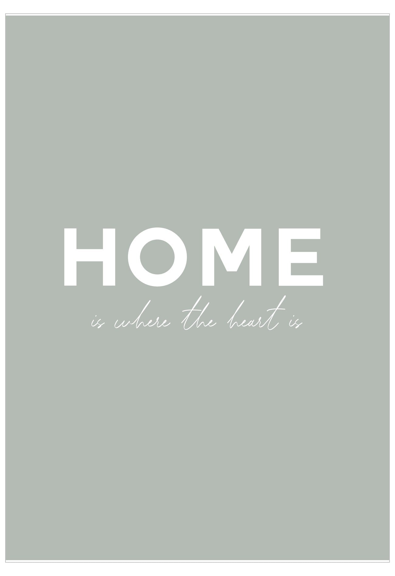 Text 'HOME is where the heart is' on a light gray background