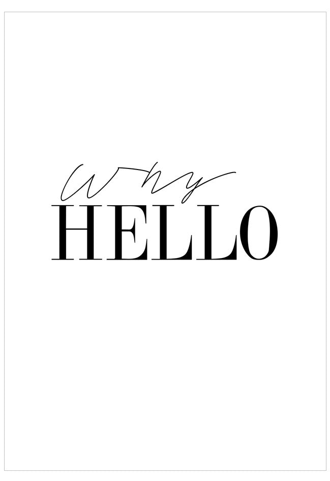 Text 'Why Hello' in a minimalist design on a white background